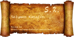 Selymes Katalin névjegykártya